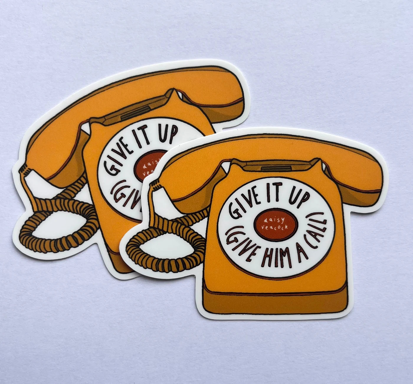 Give It Up (Give Him A Call) Stickers